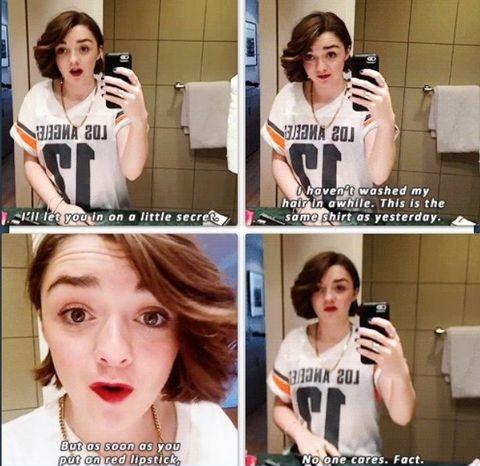 Wisdoms of Maisie Williams.