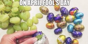 Easter is April Fool’s day. Prepare yourselves.