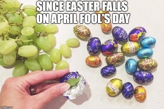 Easter is April Fool's day. Prepare yourselves.