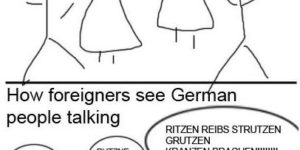 How Germans talk.