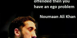Wise Words From Nouman Ali Khan