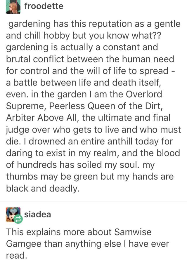 Gardening is brutal.