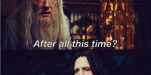 After all this time?