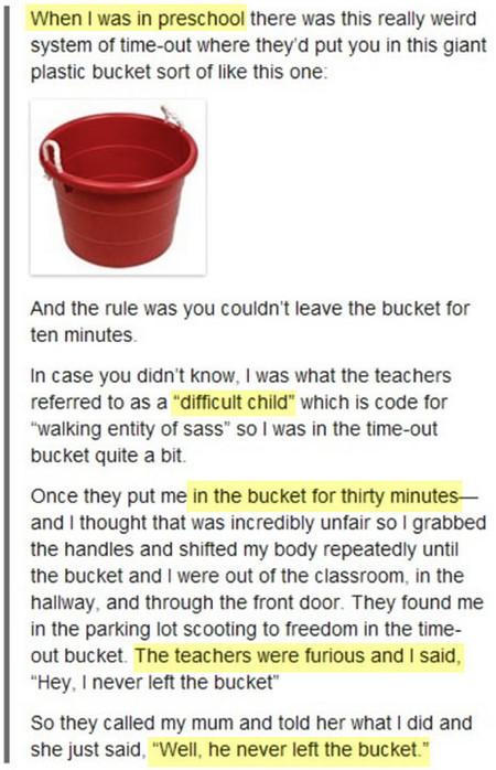 He never left the bucket...