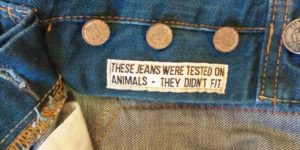 My jeans were tested on animals.
