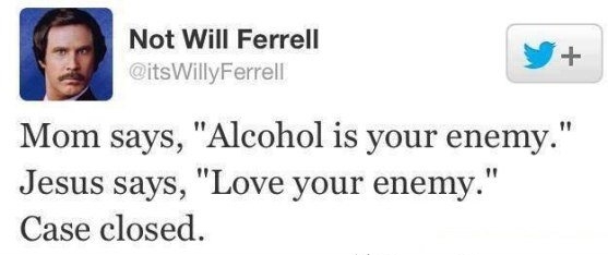 Alcohol is your enemy...