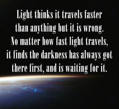 Light Thinks It Travels Faster Than Anything...
