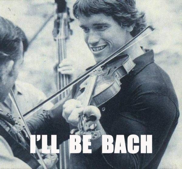 I'll be Bach.