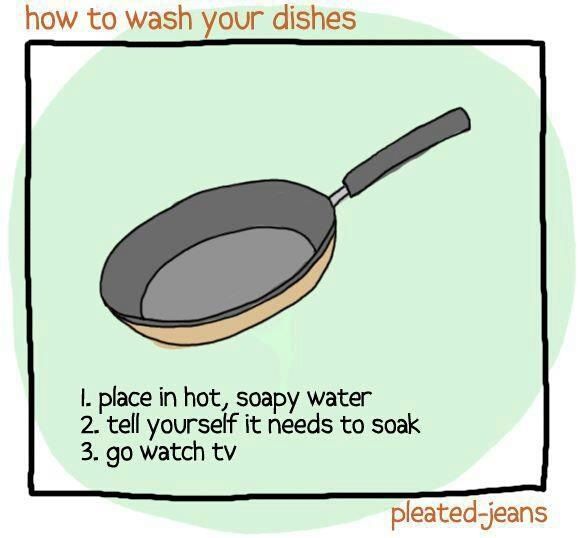 How to wash your dishes.