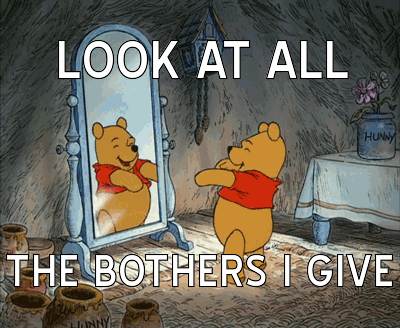 Pooh doesn't give a bother.