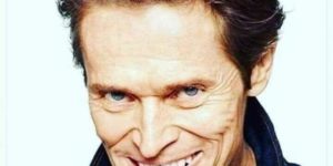 Willem Dafoe is a national treasure