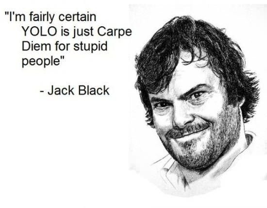 Jack Black on YOLO.