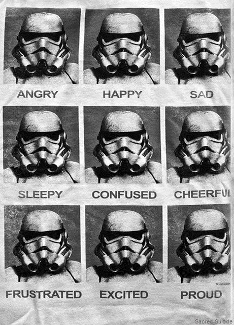 The many emotions of a Storm Trooper.