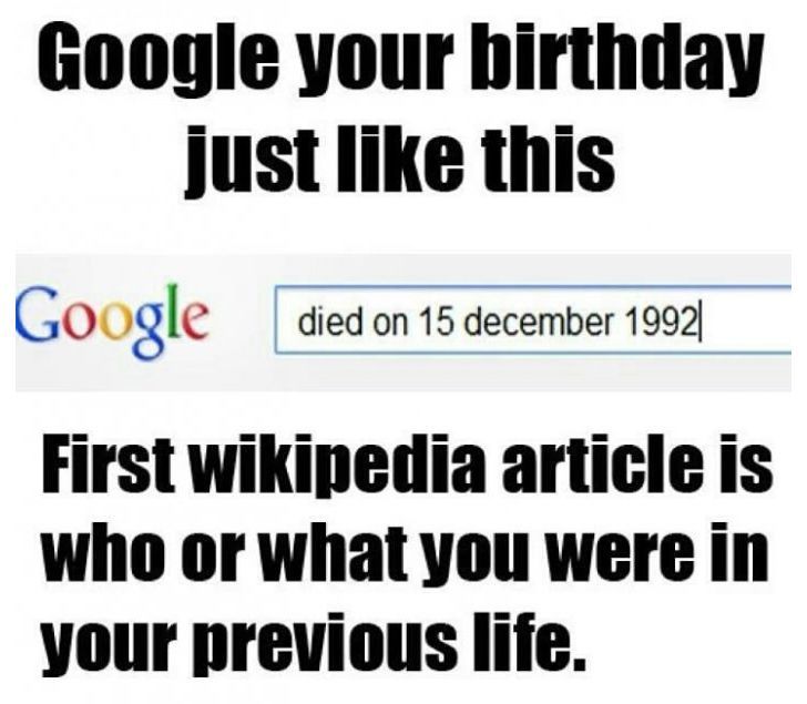 Google your birthday.