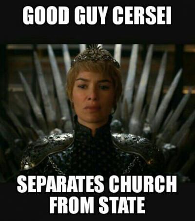 Good Guy Cersei...