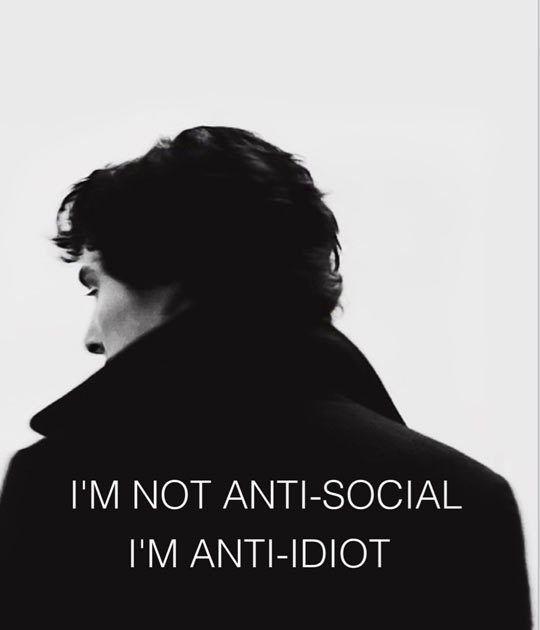 I'm not anti-social.