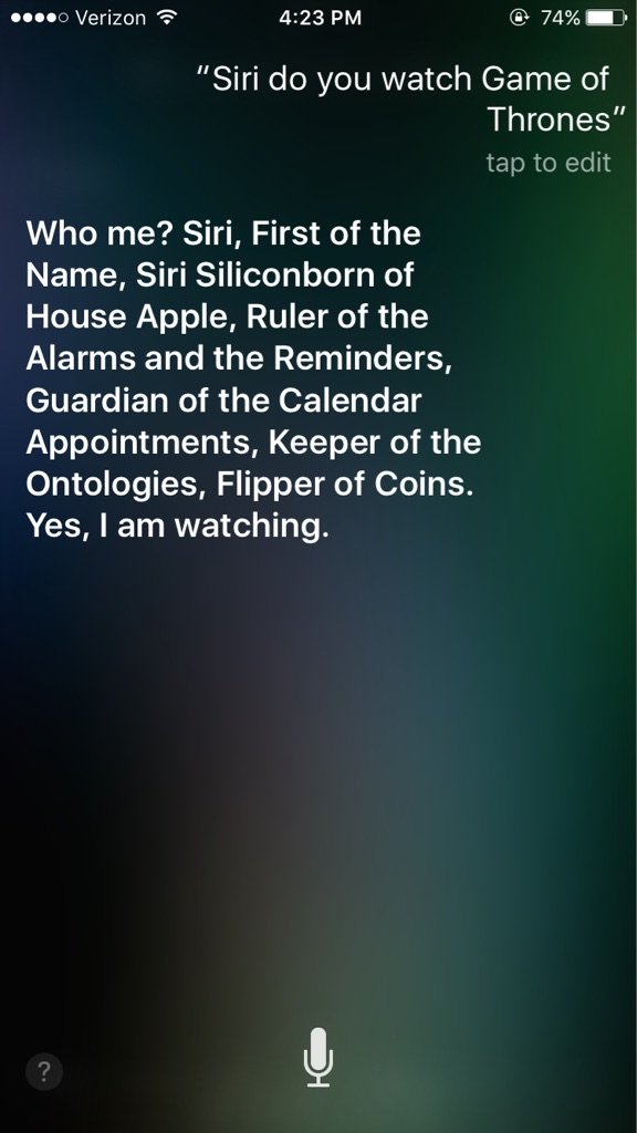 Does Siri watch Game of Thrones?