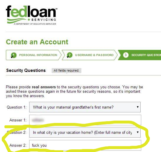 The security questions for the student loan website are a little out of touch.