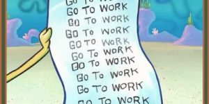 My schedule now that I have a full time job.