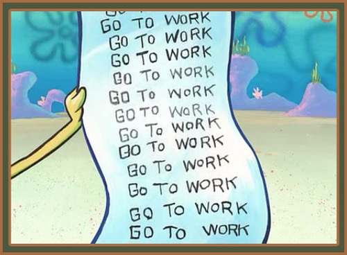 My schedule now that I have a full time job.