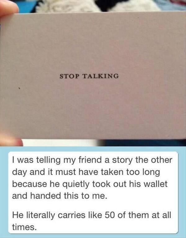 Stop Talking.