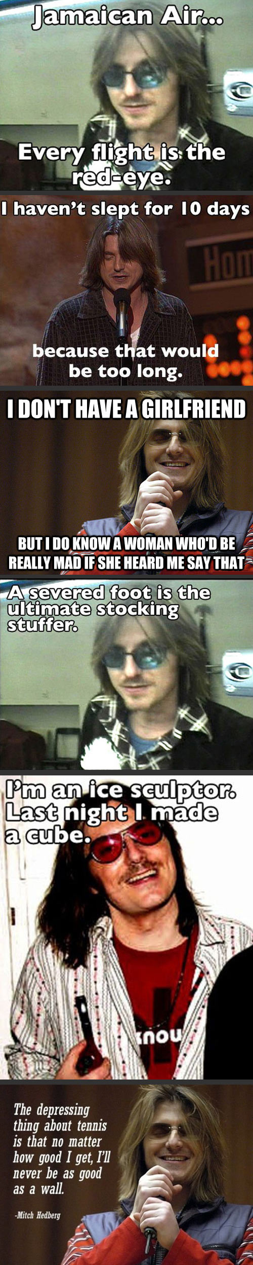 A little Mitch Hedberg.