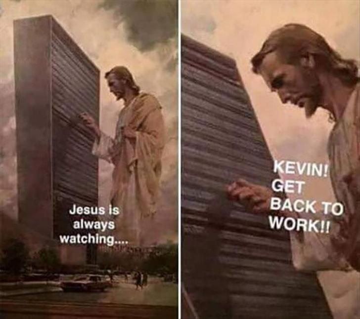 Yo Kevin. Get back to work.