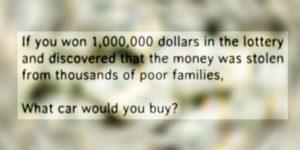 If You Won a Million Dollars…