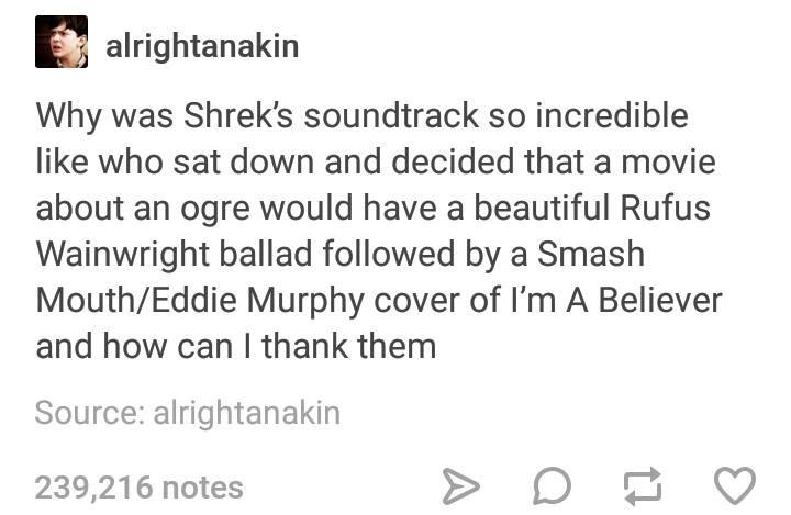 Shrek is life.