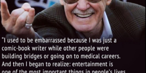 Bridges are overrated, anyway, Stan Lee.