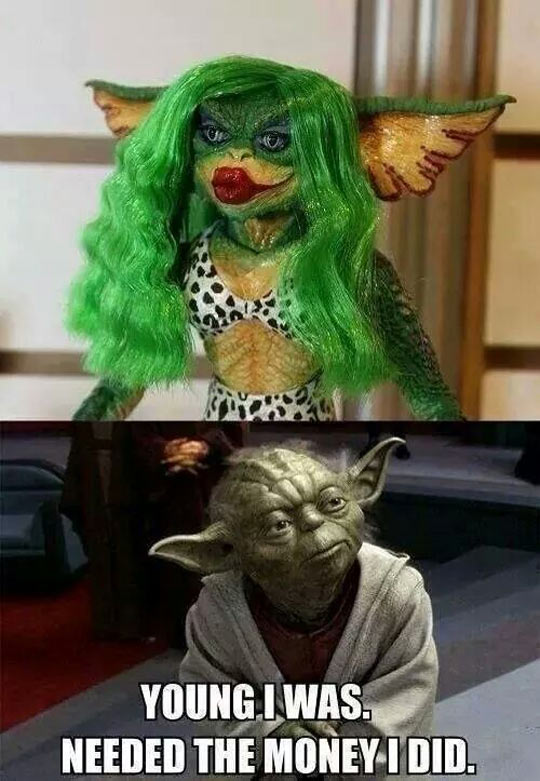Yoda's younger years.