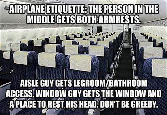 Airplane etiquette. Follow it or get dragged off the plane.