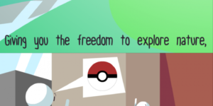 Pokemon Go will change the world