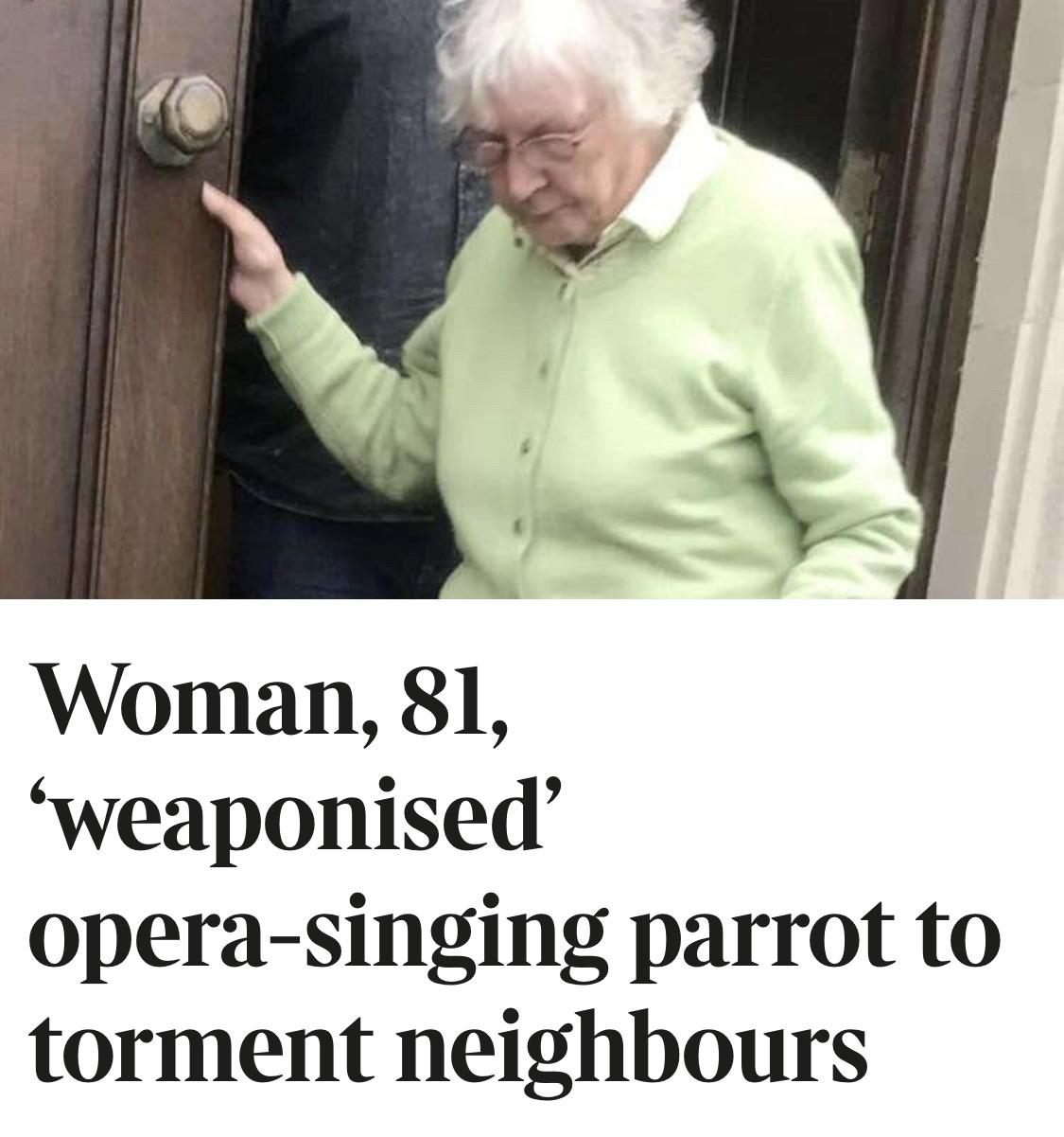 Never upset a gran.