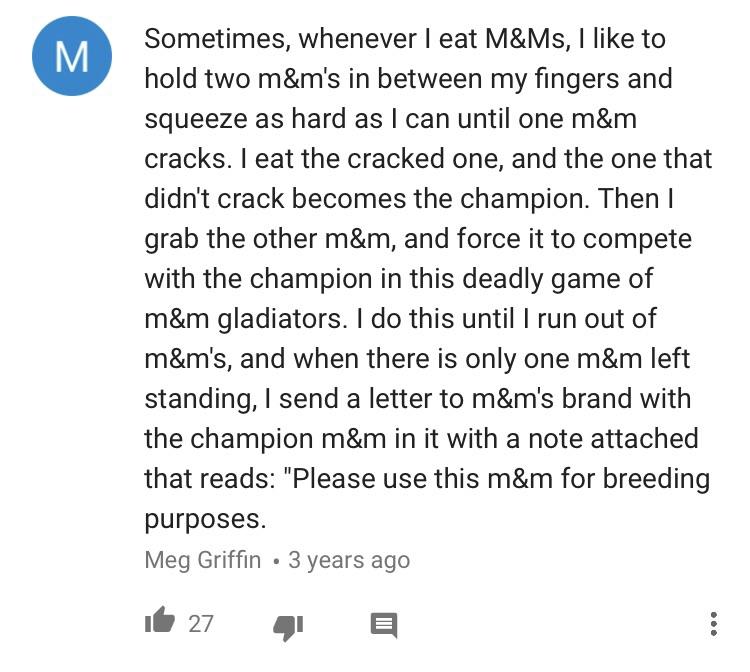 How does Meg Griffin eat MandM's?