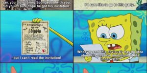 Spongebob logic.