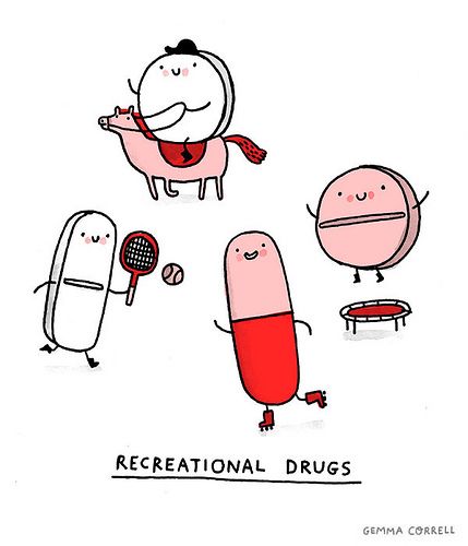 Recreational drugs.