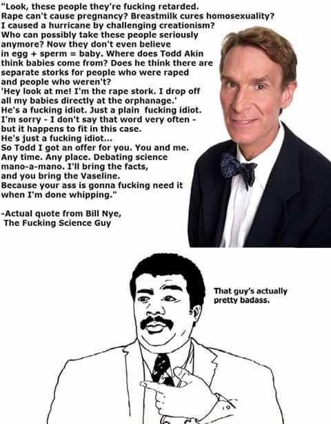 Bill Nye is officially my hero (warning foul language)