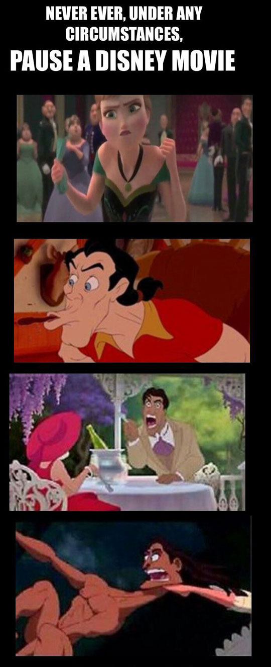 It's dangerous to pause a Disney movie.