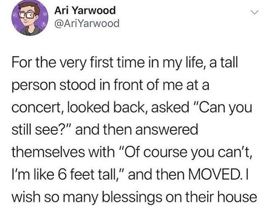 Tall people can be self-aware too.