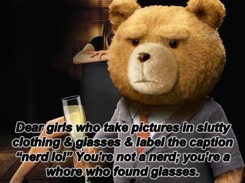 Dear girls who take pictures in slutty clothing & glasses.