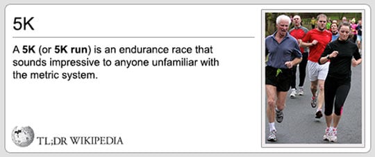 I run 5k every day.