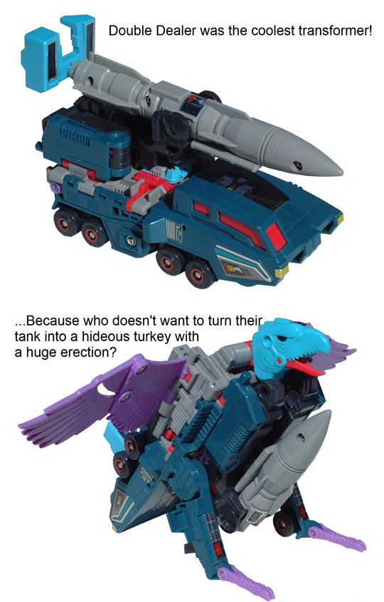 Double Dealer was the best Transformer