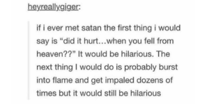 Flirting with the devil…