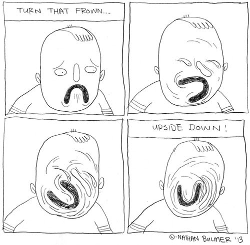 Turn that frown... upside down!
