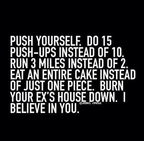 Always push yourself