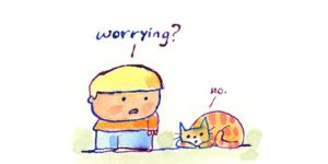 worry.