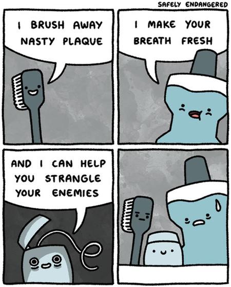 I Brush Away Nasty Plaque