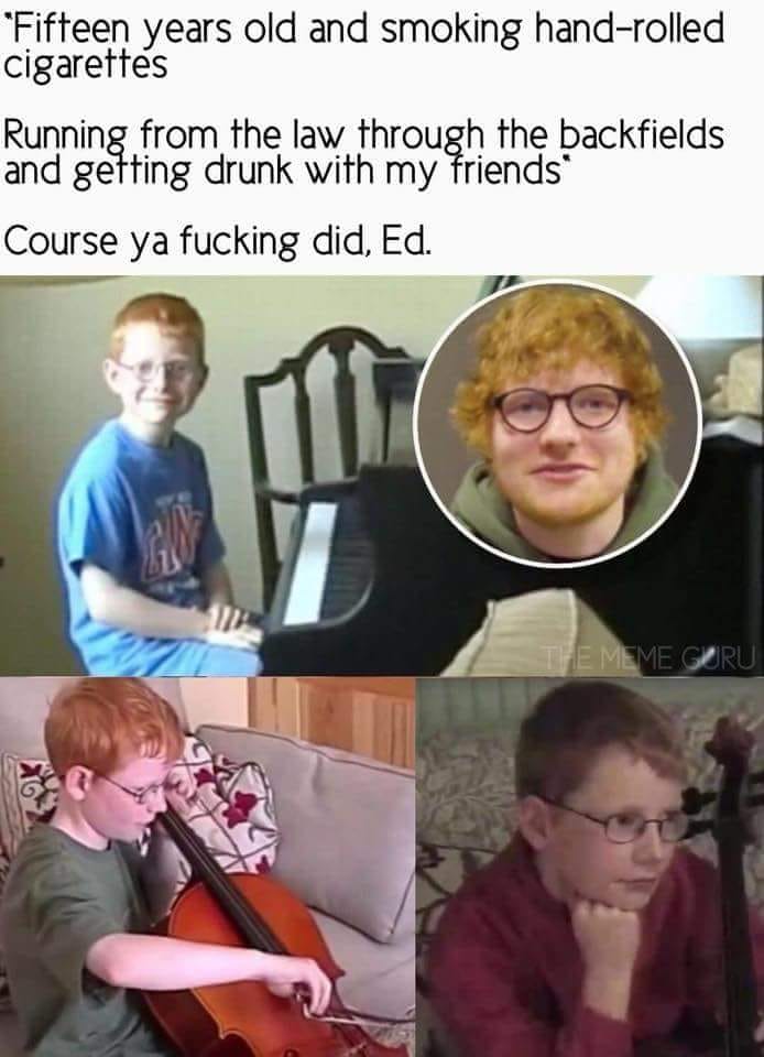 Ed Sheeran is full of lies.