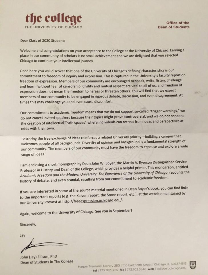 The University of Chicago wrote a letter to their incoming freshman saying that the school doesn't support "trigger warnings" or "safe spaces"